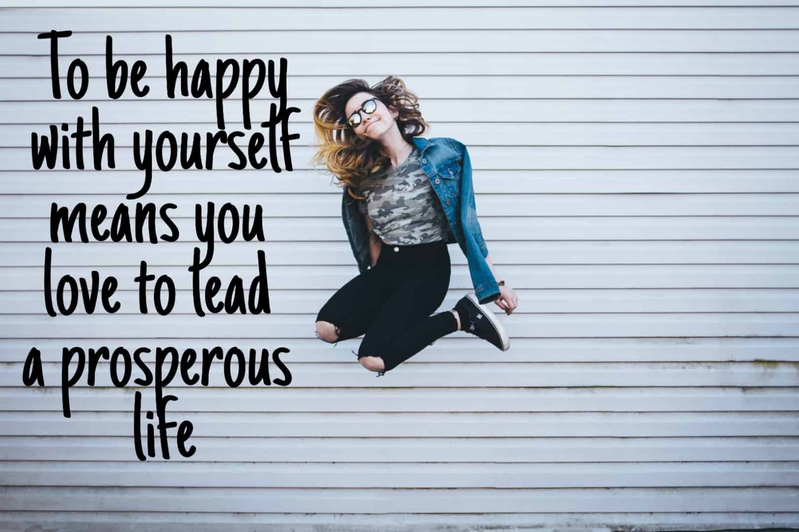 be happy with yourself