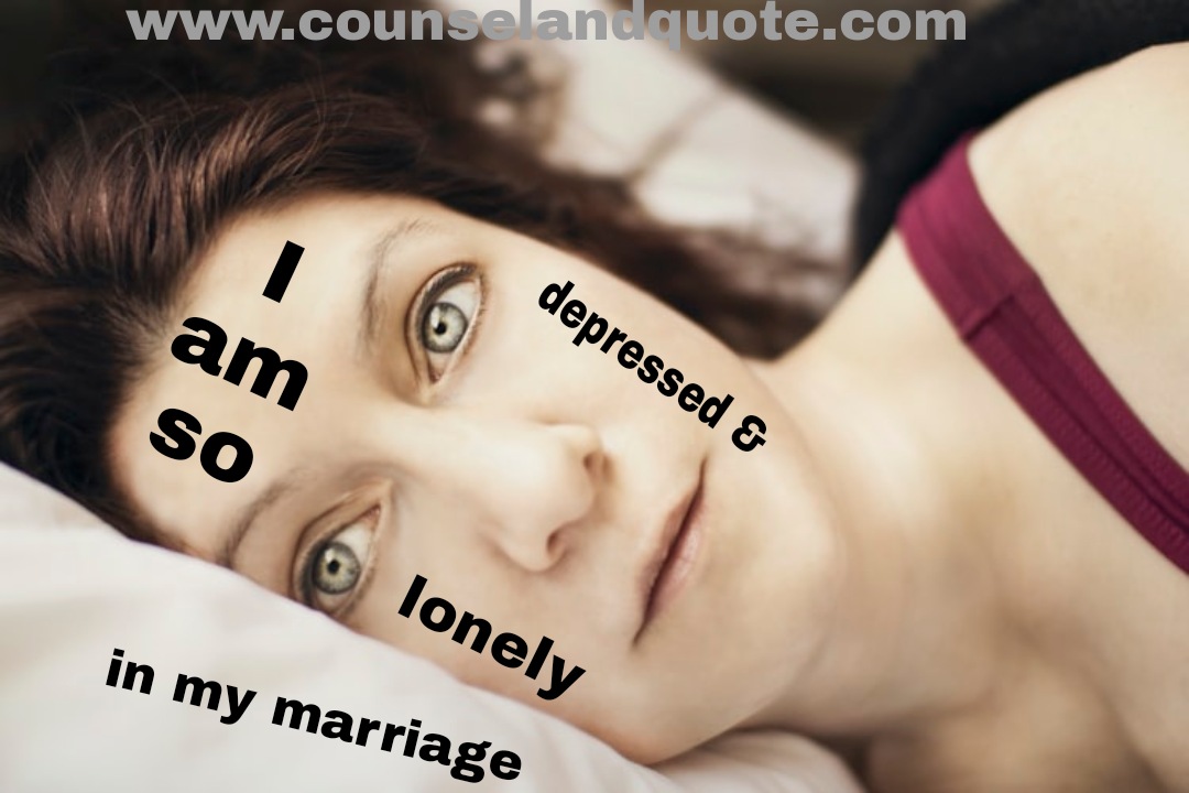 I am so depressed and lonely in my marriage