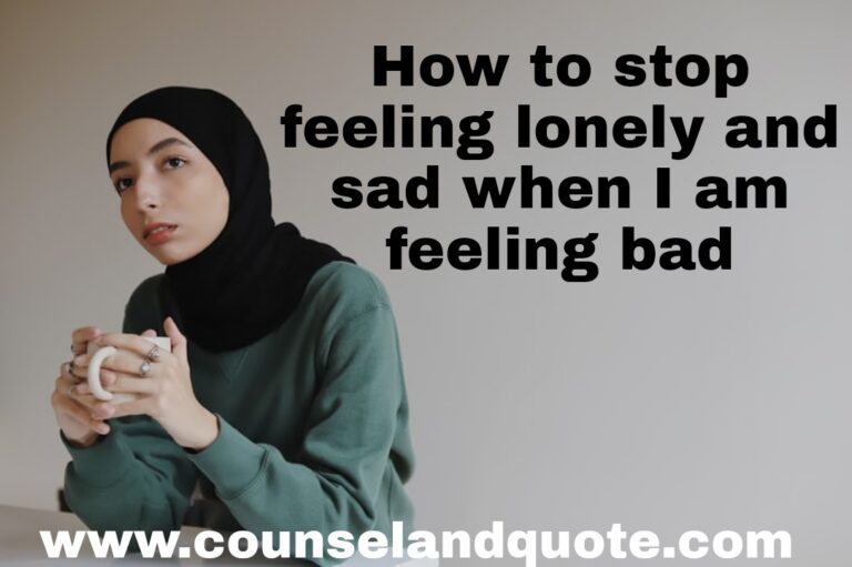 how to stop feeling lonely and sad