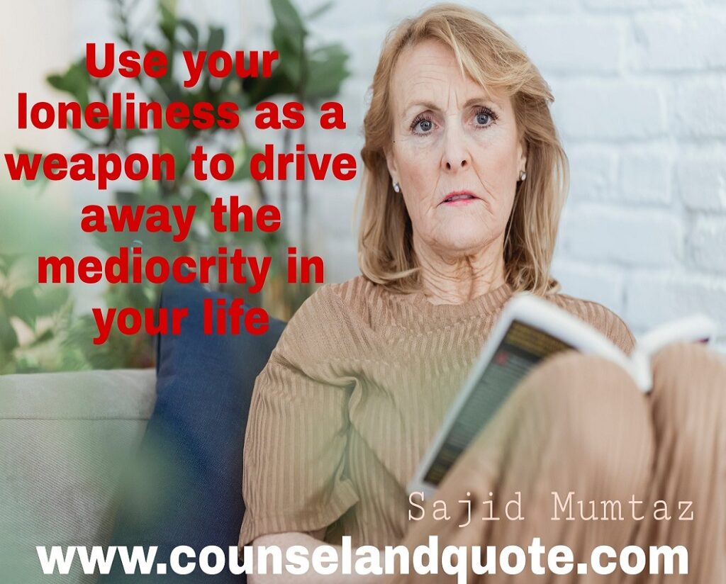 46 Best Quotes On Feeling Alone With Images & Explanation Loneliness