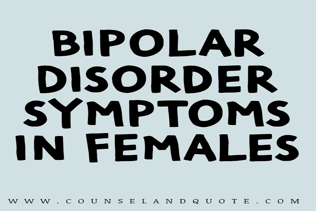 Bipolar Disorder Symptoms In Females 2