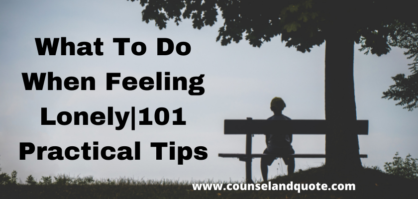 What To Do When Feeling Lonely