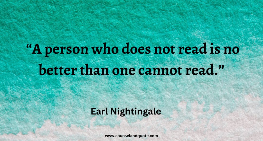 37 A person who does not read is no better than one cannot read