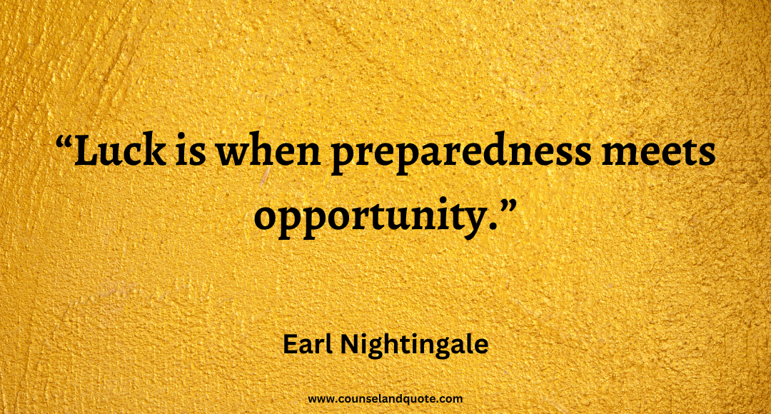 53 Luck is when preparedness meets opportunity