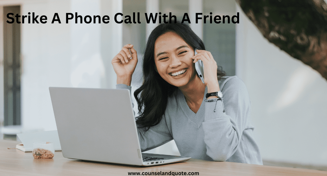Strike A Phone Call With A Friend