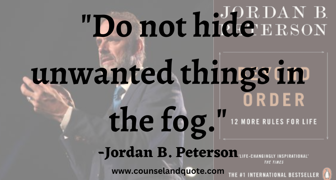 15 Do not hide unwanted things in the fog.