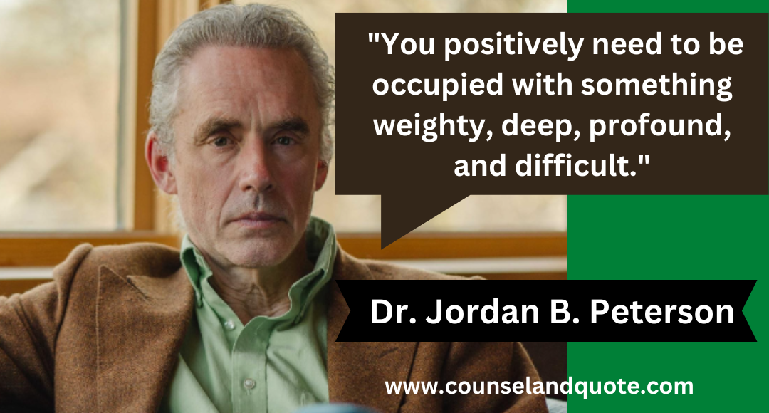 19 You positively need to be occupied with something weighty, deep, profound, and difficult.