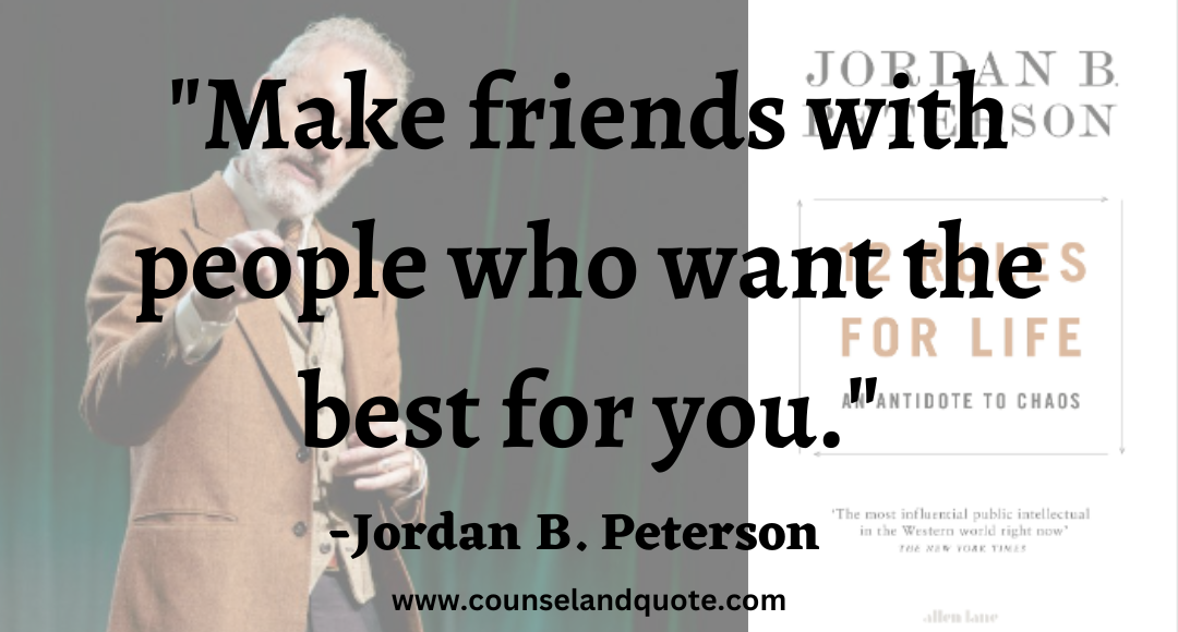 3 Make friends with people who want the best for you.