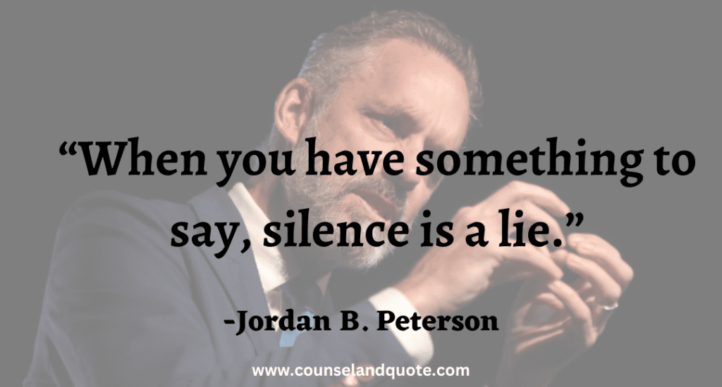 3 When you have something to say, silence is a lie
