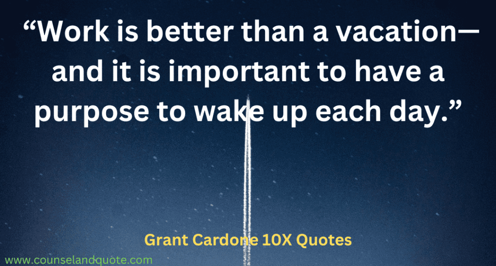 36- Grant Cardone 10X Quotes