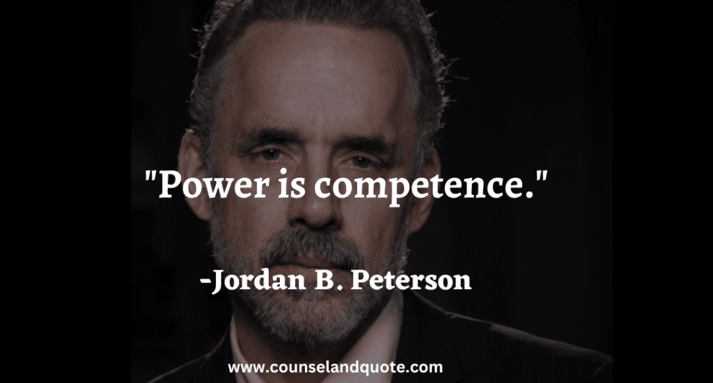 36 Power is competence.