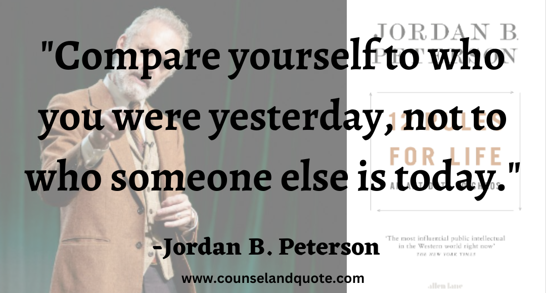 4 Compare yourself to who you were yesterday, not to who someone else is today.