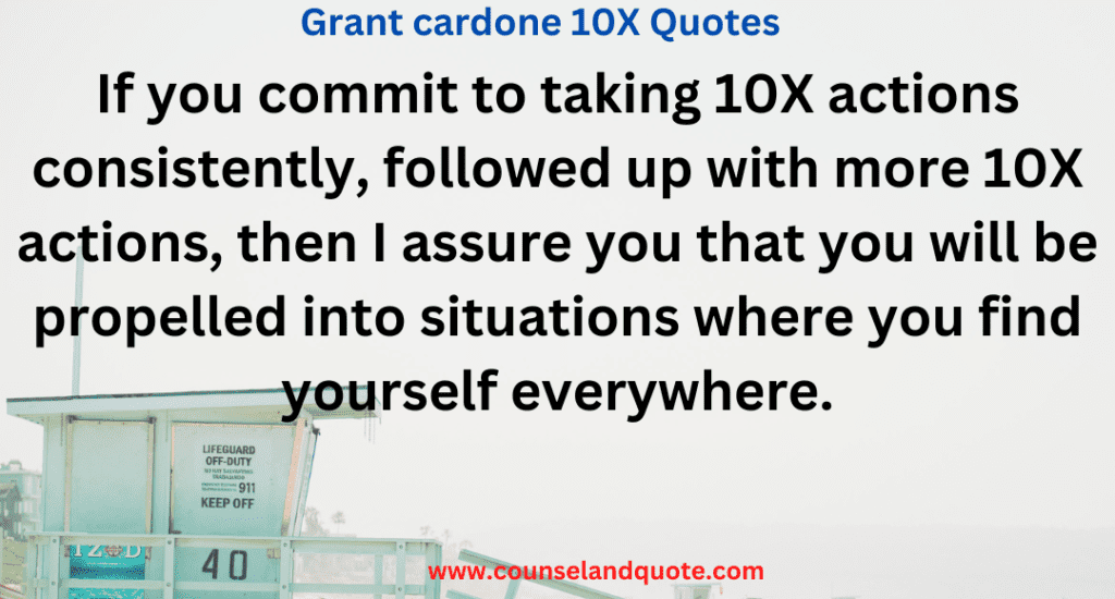 47- Grant Cardone 10X Quotes