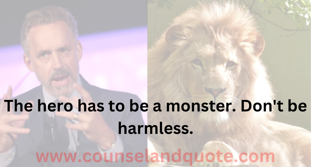 20 Jordan Peterson Monster Quote Best Inspirations To Win