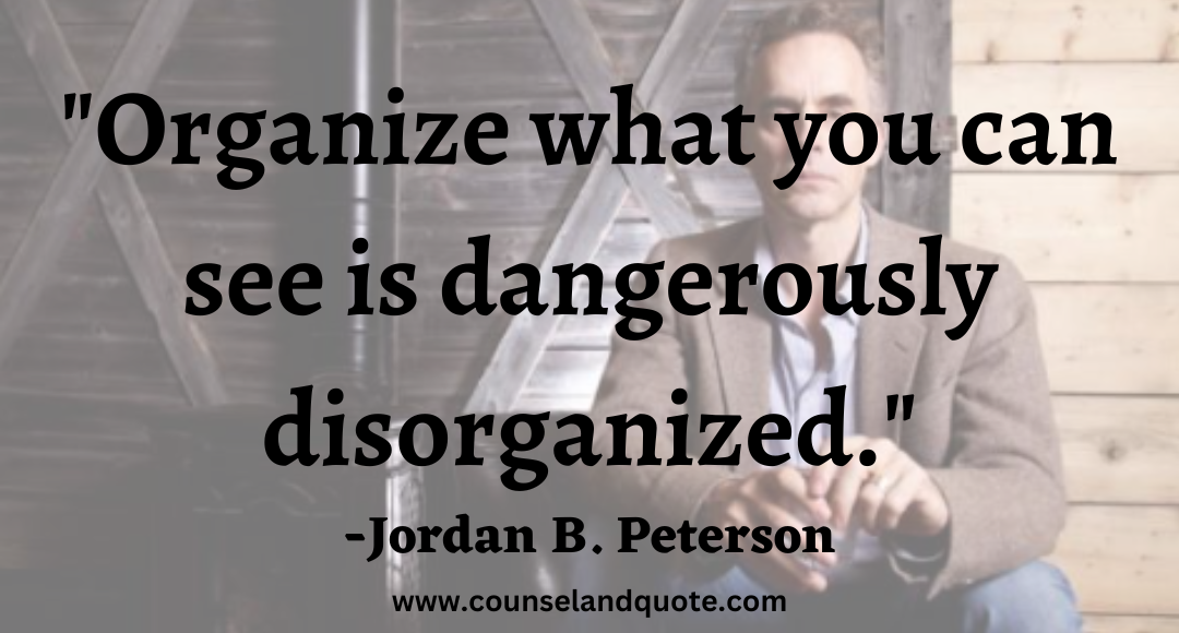 78 Organize what you can see is dangerously disorganized.