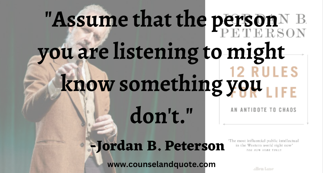 9 Assume that the person you are listening to might know something you don't.