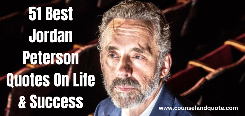 Jordan Peterson Quotes On Life