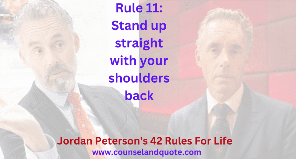 Rule 11 Stand up straight with your shoulders back