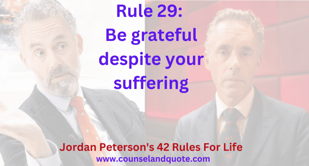 Rule 29 Be grateful despite your suffering
