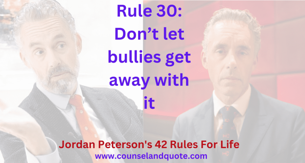 Rule 30 Don’t let bullies get away with it