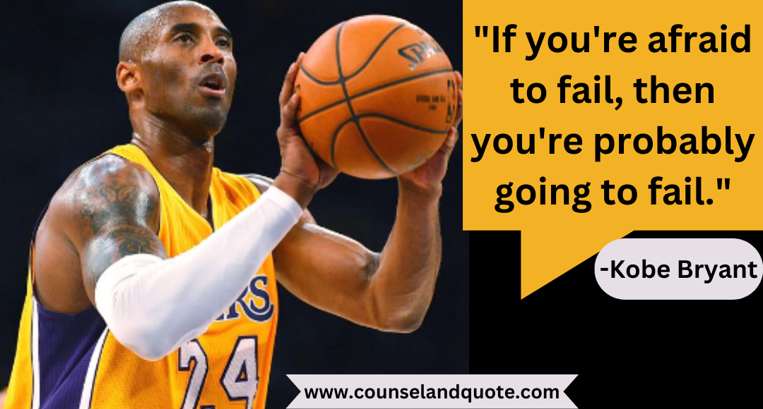 1 If you're afraid to fail, then you're probably going to fail