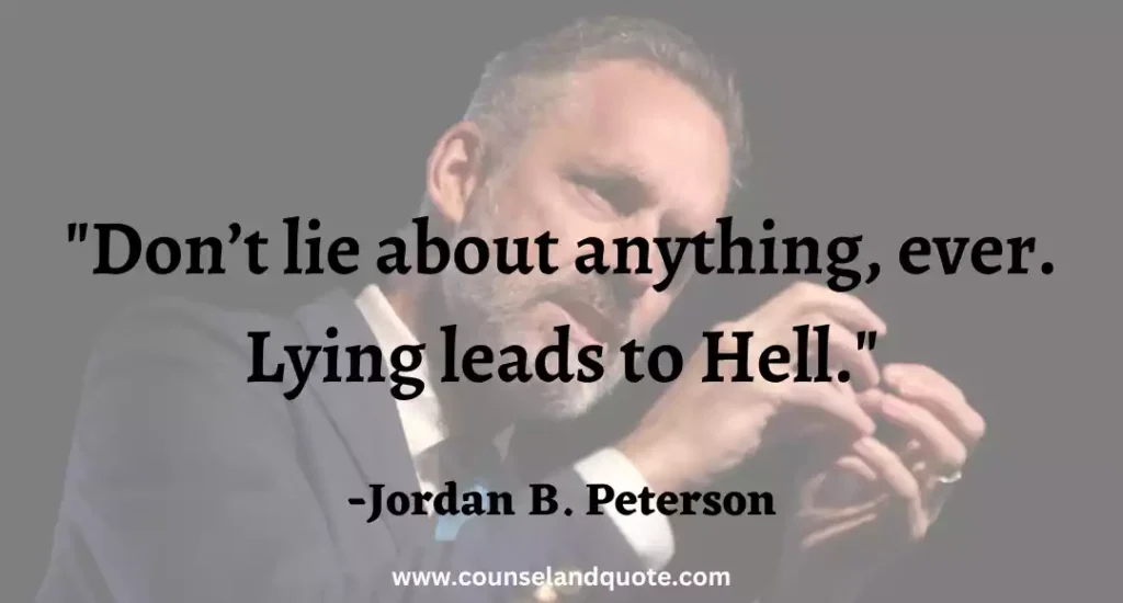 10 Don’t lie about anything, ever. Lying leads to Hell