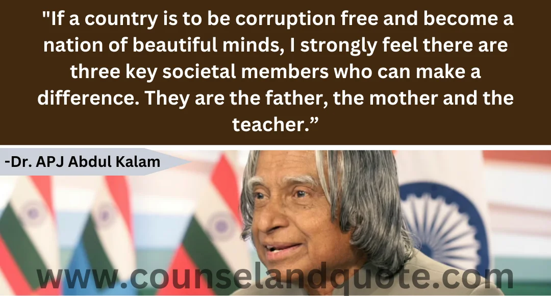 124 If a country is to be corruption free and become a nation of beautiful minds,