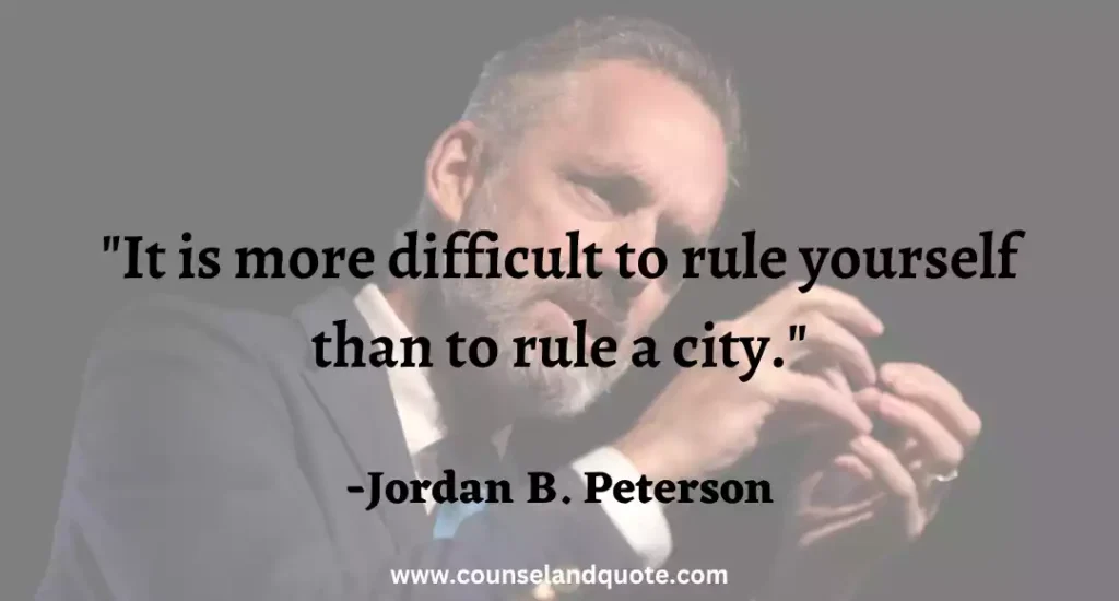 18 It is more difficult to rule yourself than to rule a city