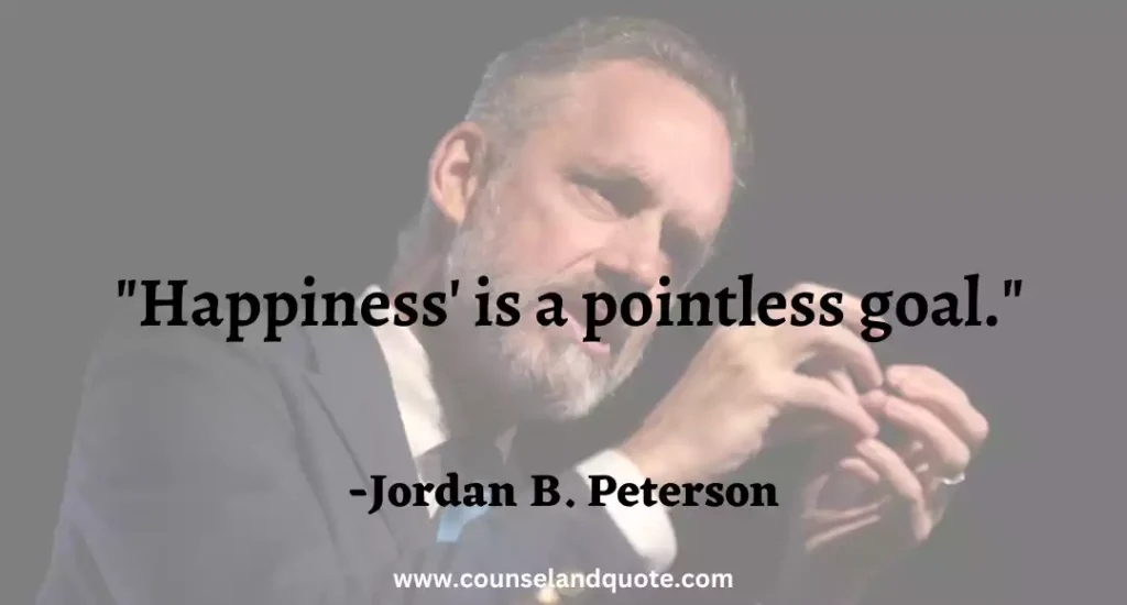 19 Happiness' is a pointless goal
