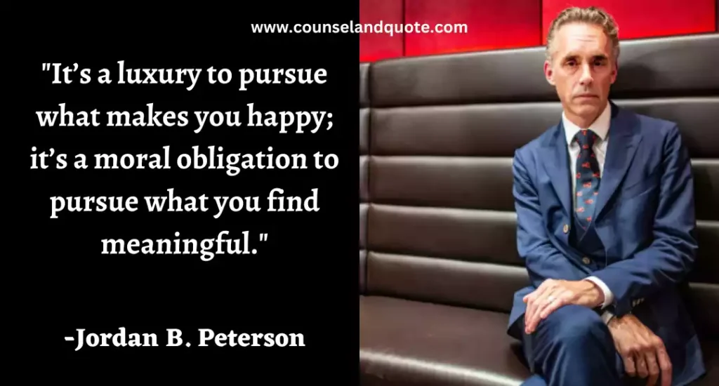 214 It’s a luxury to pursue what makes you happy; it’s a moral obligation to pursue what you find meaningful.