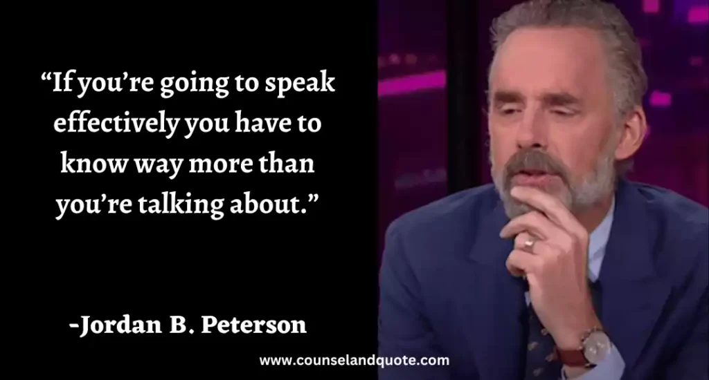 259 “If you’re going to speak effectively you have to know way more than you’re talking about.”