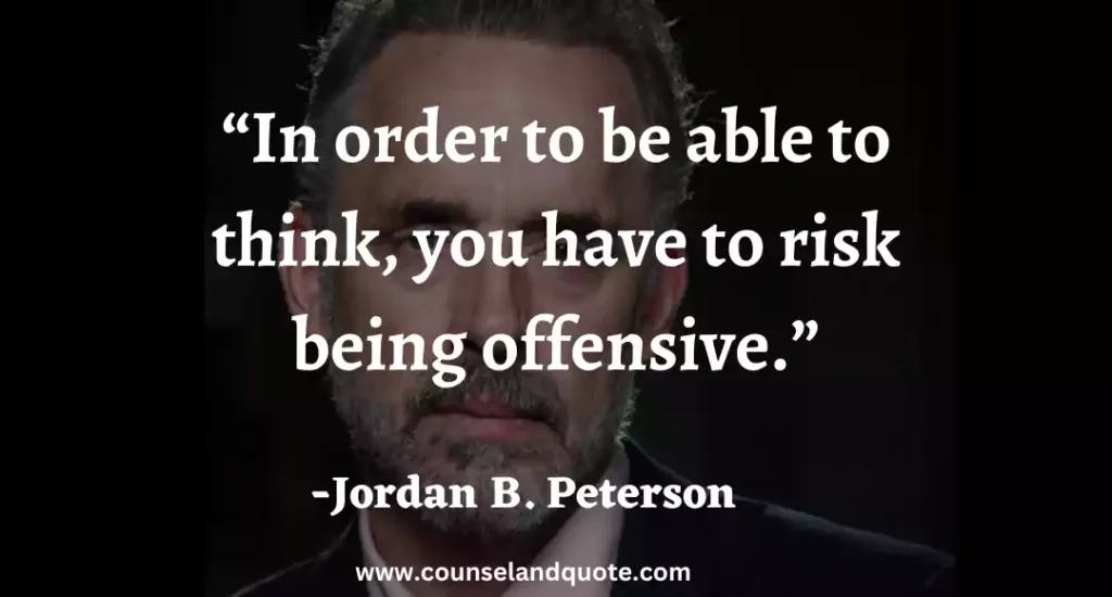 50 In order to be able to think, you have to risk being offensive (2)