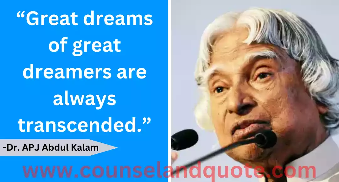 96 “Great dreams of great dreamers are always transcended.”