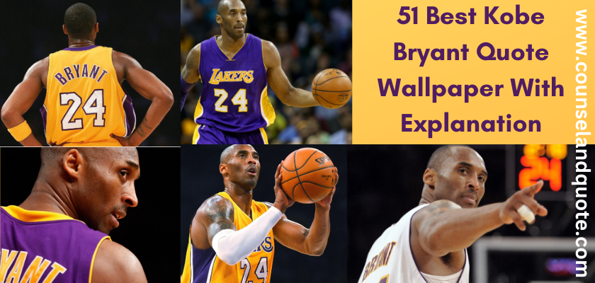 51 Best Kobe Bryant Quotes & Wallpaper With Explanation