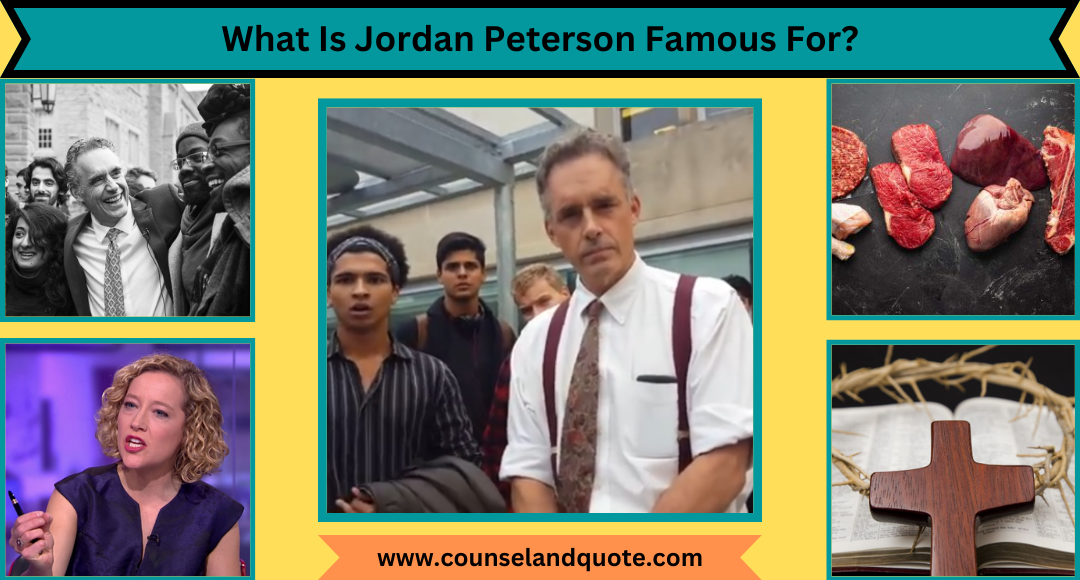 What Is Jordan Peterson Famous For
