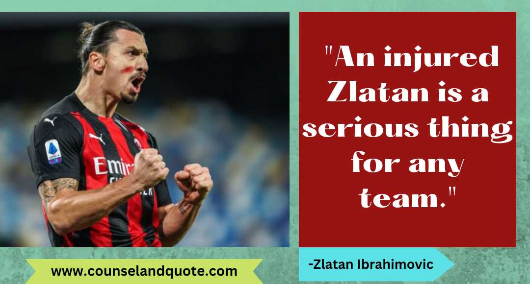 16 An injured Zlatan is a serious thing for any team.