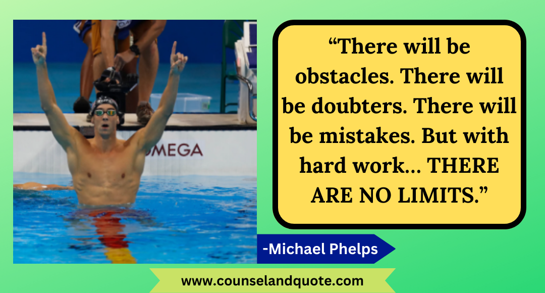 21 “There will be obstacles. There will be doubters. There will be mistakes. But with hard work… THERE ARE NO LIMITS