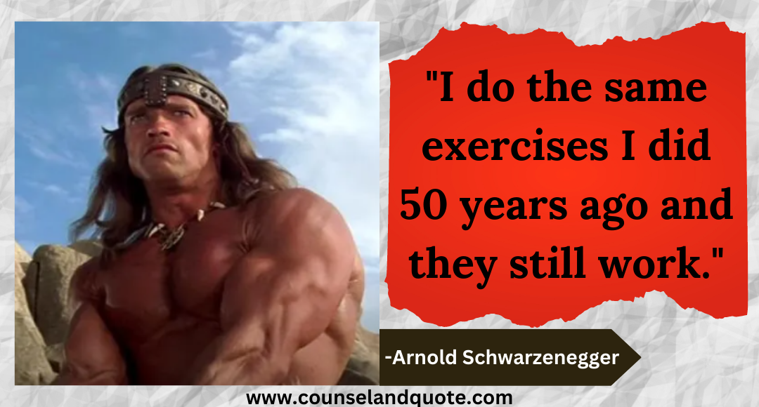 7 I do the same exercises I did 50 years ago and they still work.