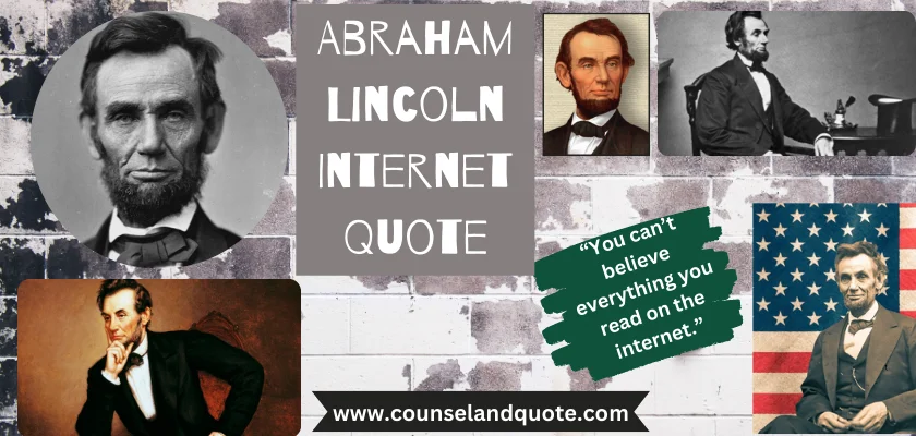 Abraham Lincoln Internet Quote