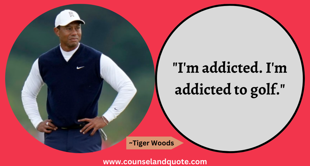 32 I'm addicted. I'm addicted to golf.