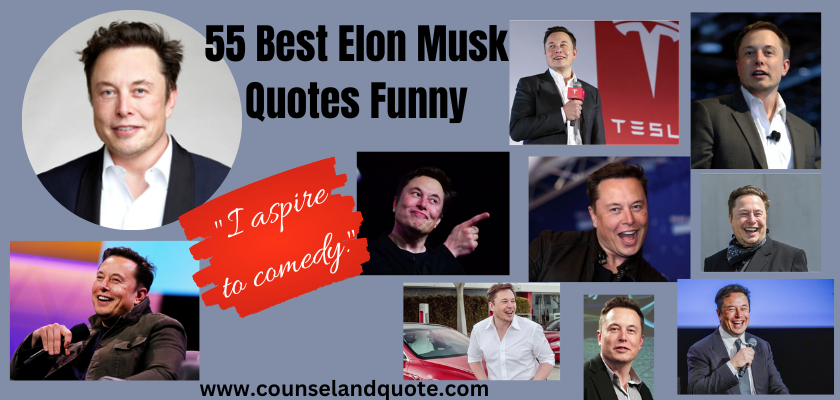 Elon Musk Quotes Funny