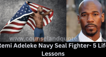 Remi Adeleke Navy Seal Fighter| 5 Best Life Lessons