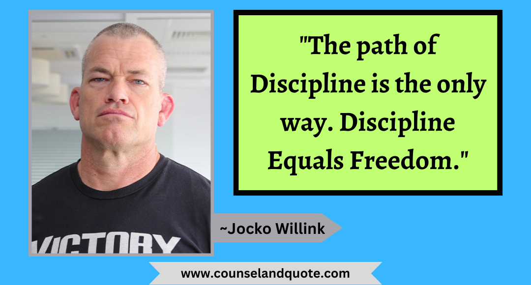 20 The path of Discipline is the only way. Discipline Equals Freedom.