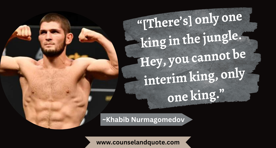 23 “[There’s] only one king in the jungle. Hey, you cannot be interim king, only one king.”