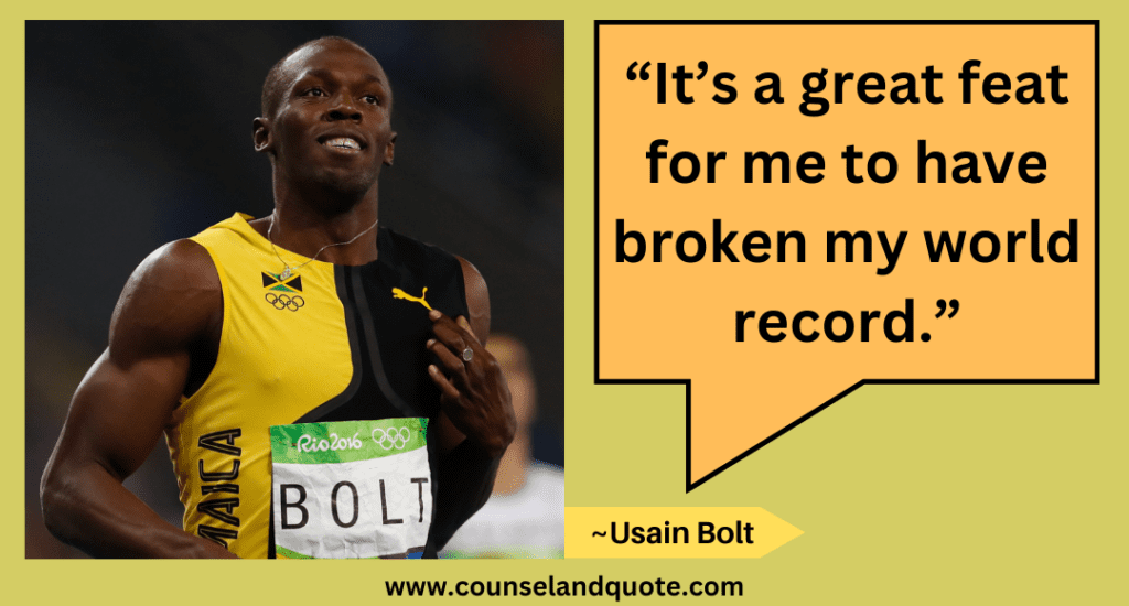 3 “It’s a great feat for me to have broken my world record.”
