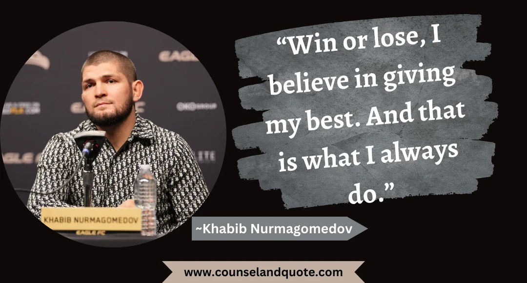 61 “Win or lose, I believe in giving my best. And that is what I always do.”