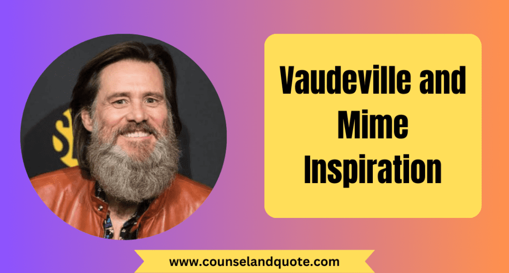17 Vaudeville and Mime Inspiration