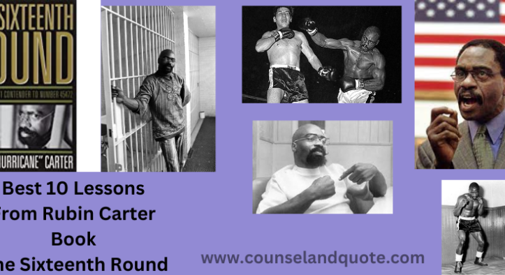 Best 10 Lessons From Rubin Carter Book The Sixteenth Round