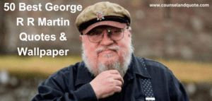 George R R Martin Quotes