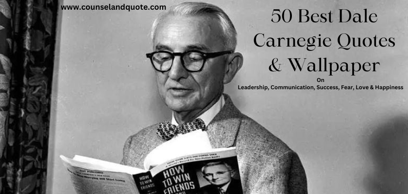50 Best Dale Carnegie Quotes